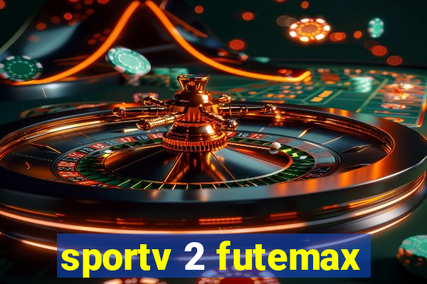 sportv 2 futemax